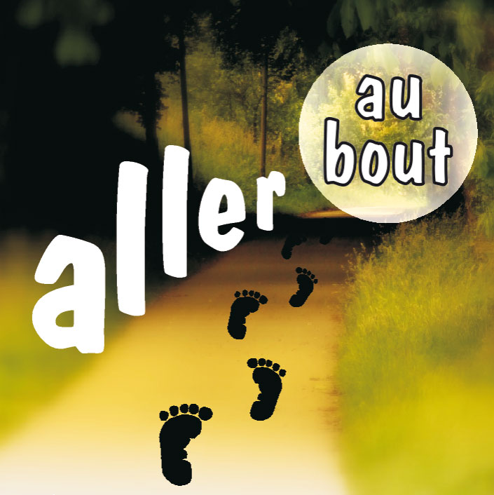 Aller au bout