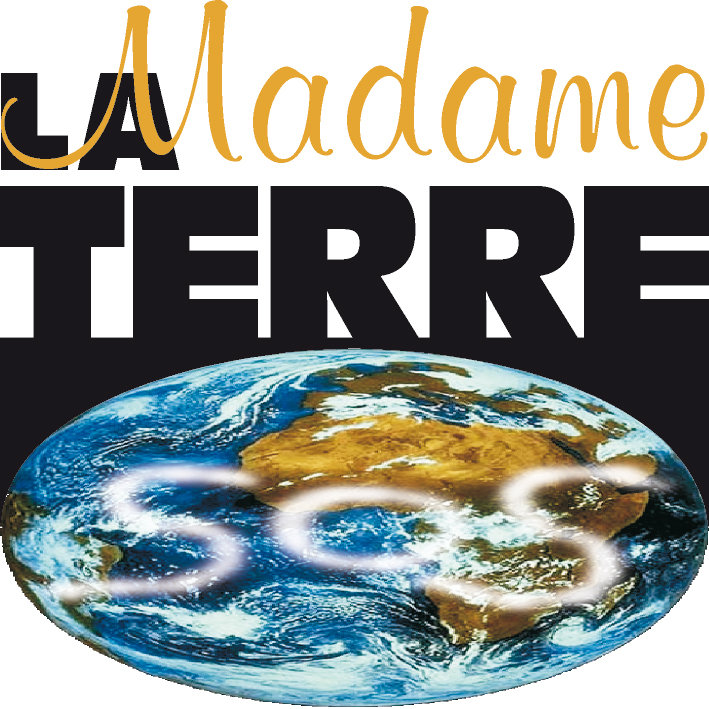Madamme la Terre